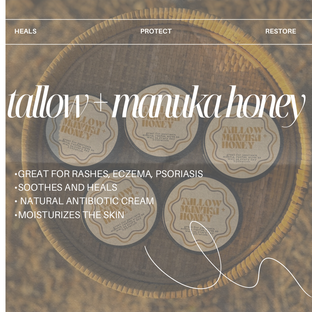 Tallow + manuka honey